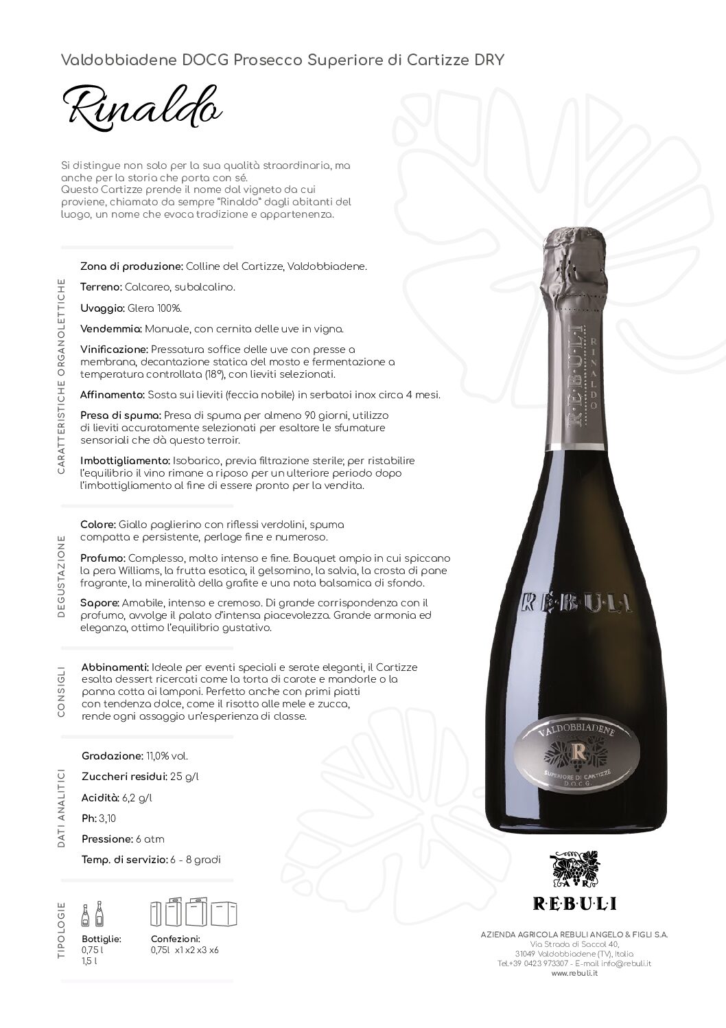 Valdobbiadene DOCG Prosecco Superiore Di Cartizze Dry “Rinaldo” - immagine 2