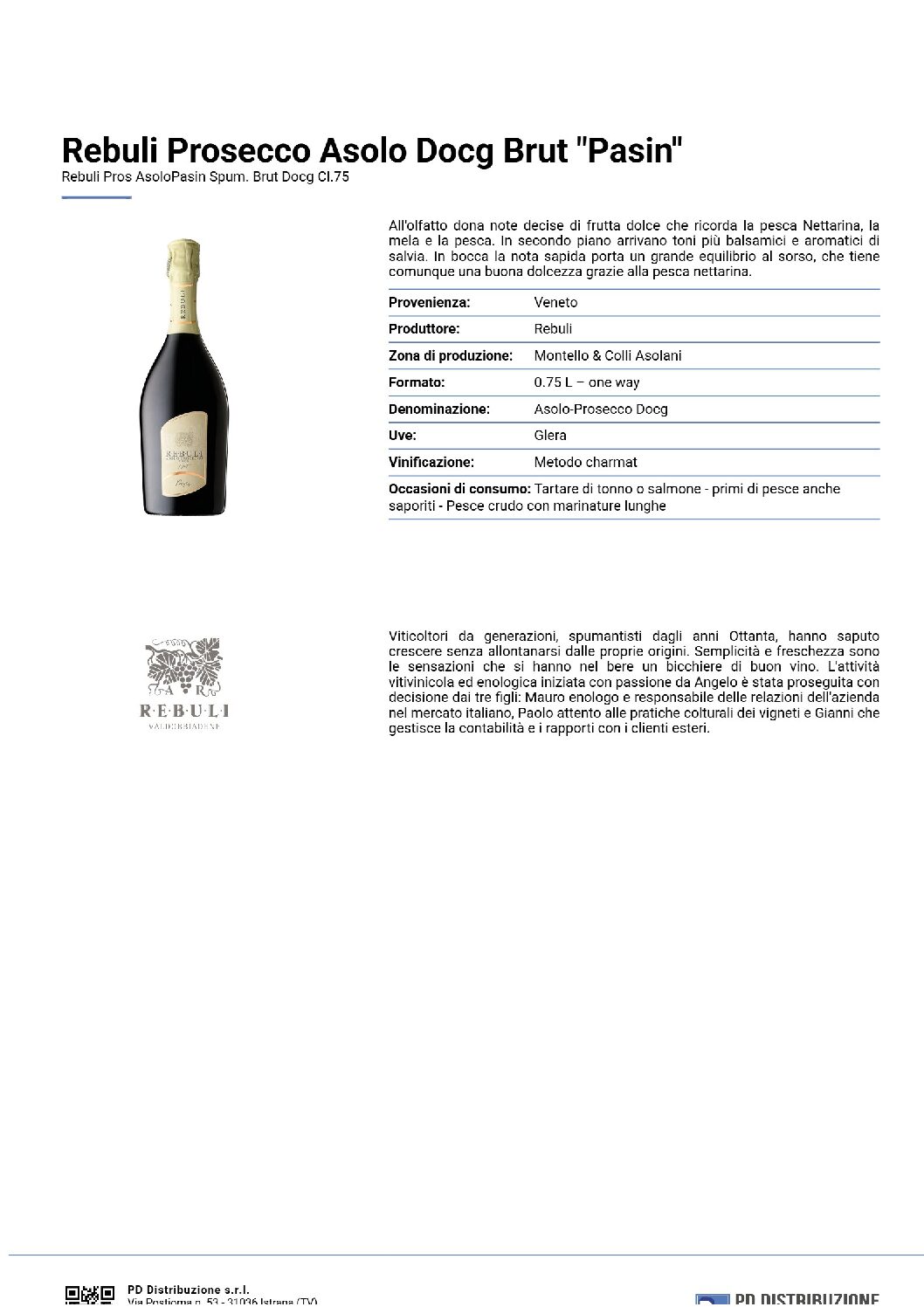 Rebuli Prosecco Asolo Docg Brut "Pasin" - immagine 2